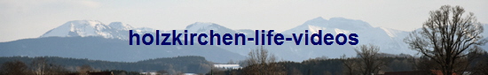 holzkirchen-life-videos